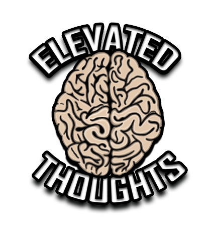 Elevated Thoughts